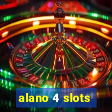 alano 4 slots